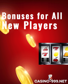 casino-999.net Bonuses for All New Players